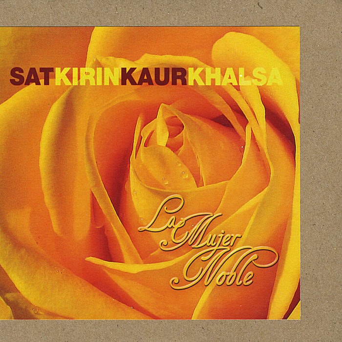 SatkirinKaurKhalsa LaMujerNobleSingle